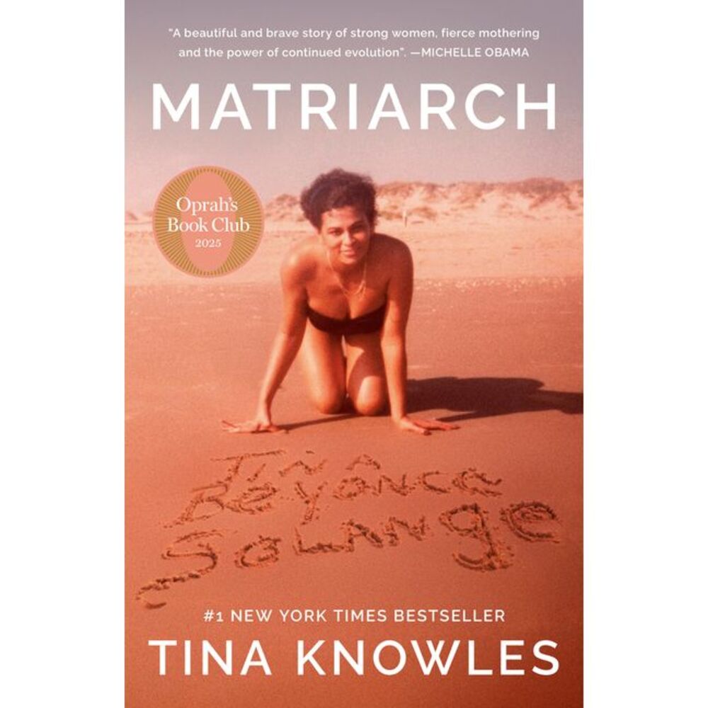 Matriarch: Oprah's Book Club: A Memoir -- Tina Knowles